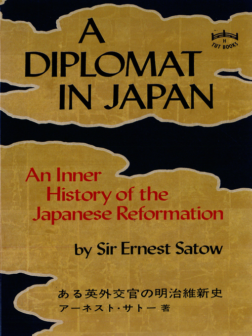 Title details for Diplomat in Japan by Ernest Satow - Available